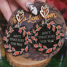 Load image into Gallery viewer, The Unknown- Just The Way Earrings