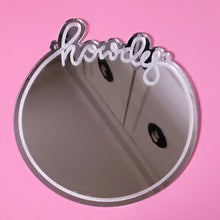 Load image into Gallery viewer, Neon Rodeo Howdy Mirror -Home Decor
